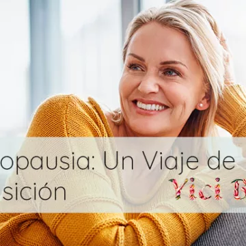 La Menopausia: Un viaje de Transición y Transformación – Parte 1