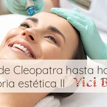 Desde Cleopatra hasta hoy: un viaje fascinante a través de la historia de la estética II