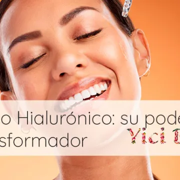 Ácido Hialurónico: la revolución de la belleza – descubre su poder transformador